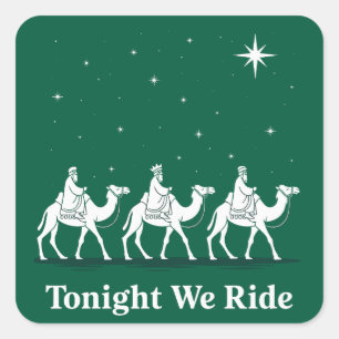 Tonight We Ride Christmas Christian Faith Xmas Square Sticker