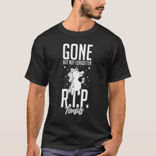 Tonsillectomy Tonsil Removal Recovery Surgery Get  T-Shirt