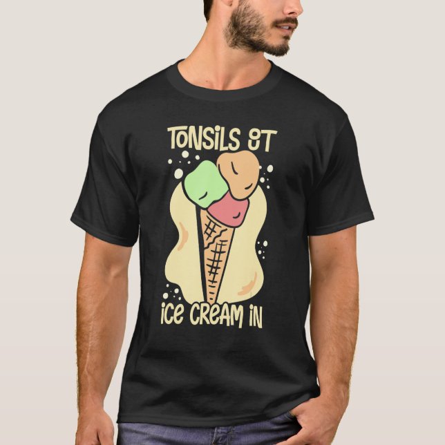 Tonsillectomy Tonsil Removal Recovery Surgery Get  T-Shirt (Front)