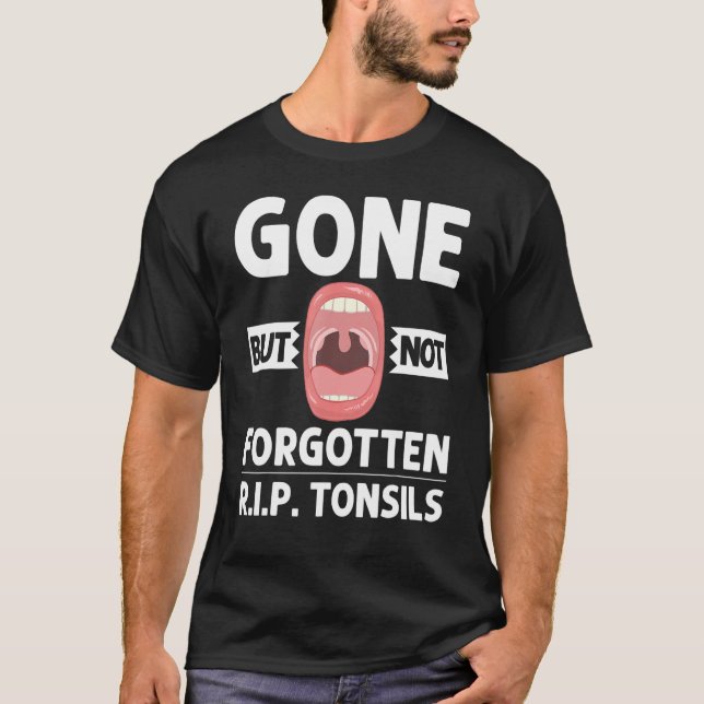 Tonsillectomy Tonsil Removal Recovery Surgery Get  T-Shirt (Front)