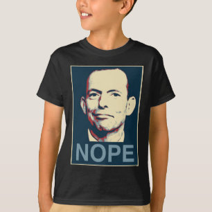 Tony Abbott - Nope T-Shirt