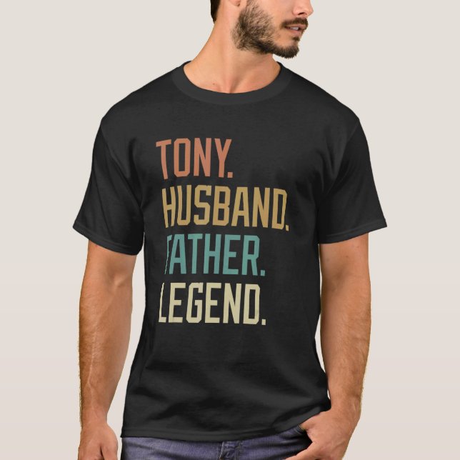Tony Husband Father Legend Father's Day Retro T-Shirt (Front)