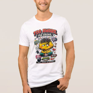 Too Aware For Drama Anxious Vibes Tee