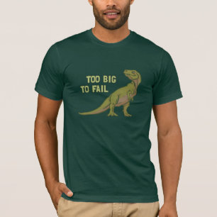 Too Big to Fail Dino Tee