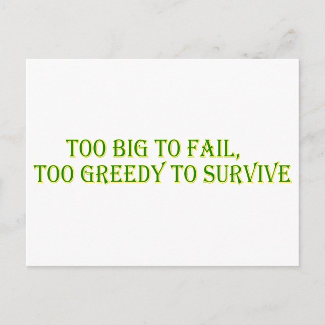 Too big to fail postcard (Front)