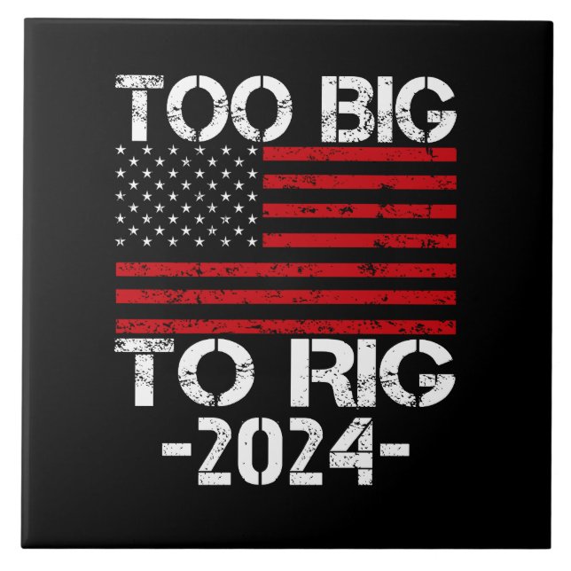 Too Big To Rig 2024 Elections Tile (Front)