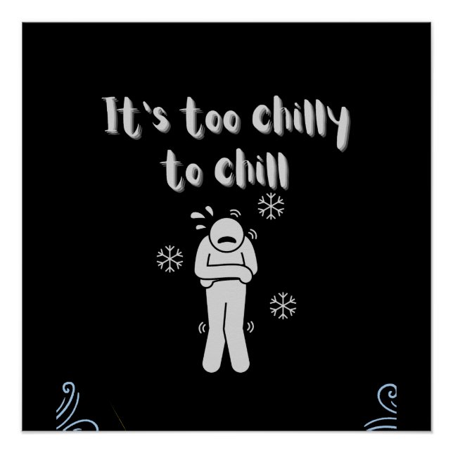 Too chilly poster (Front)
