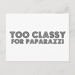 Too Classy For Paparazzi Postcard