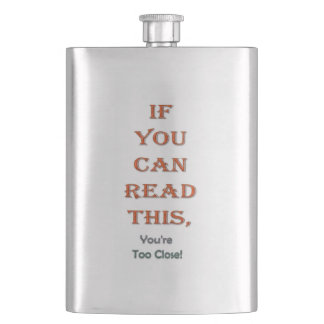 Too close hip flask
