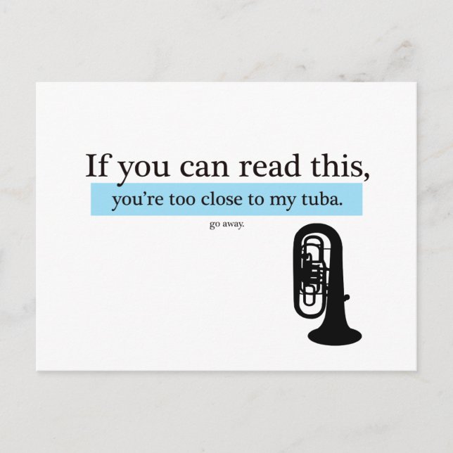 Too Close to my Tuba Postcard (Front)