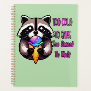 Too Cold To Care Too Sweet To Melt Planner