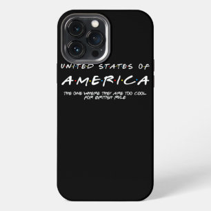 Too Cool For British Rule Funny July 4th Gifts iPhone 13 Pro Max Case