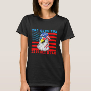 Too Cool For British Rule Sea Eagle Vintage Retro T-Shirt
