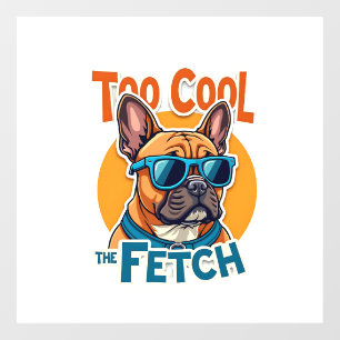 Too Cool for Fetch French Bulldog Vintage Sunglass