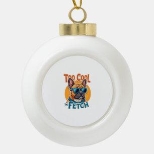 Too Cool for Fetch French Bulldog Vintage Sunglass Ceramic Ball Christmas Ornament