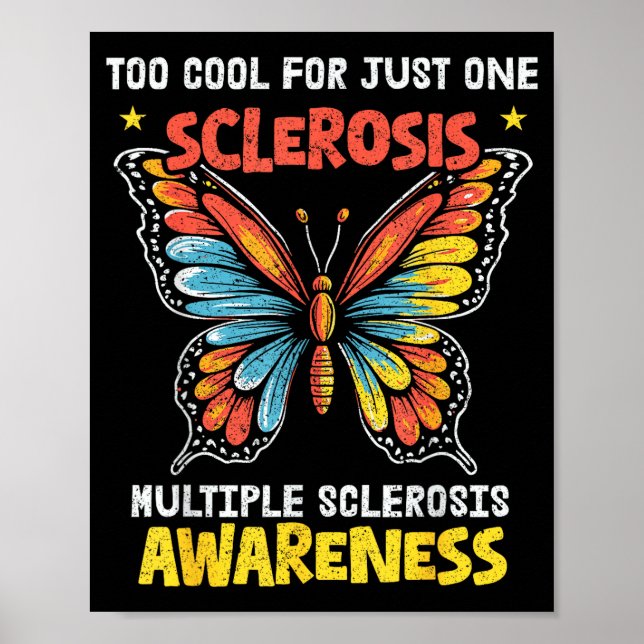 Too Cool For Just One Sclerosis _2  Poster (Front)