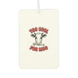 Too Cool For Moo Funny Cow Vintage Shirt Design_1 Car Air Freshener
