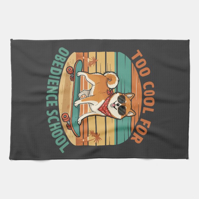 Too Cool for Obedience School Dog Skateboard Tea Towel (Horizontal)