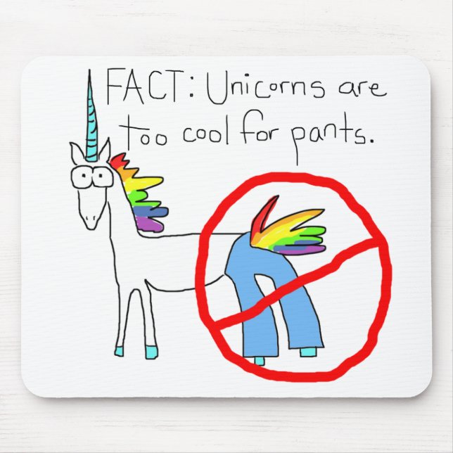 Too Cool For Pants Mouse Pad (Front)