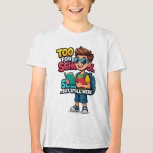 Too Cool for School Cartoon Boy with Books – Funny Tri-Blend Shirt
