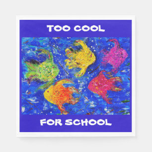 TOO COOL FOR SCHOOL NAPKINS