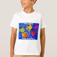 Too Cool for School T-Shirt