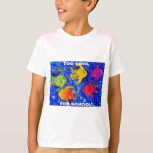 Too Cool for School T-Shirt