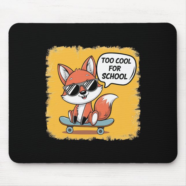Too Cool For School Trendy Skateboarding Fox  Mouse Pad (Front)