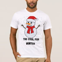 Too Cool For Winter Snowman | Cute Christmas 