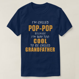 Too Cool To Be Grandfather T-Shirt