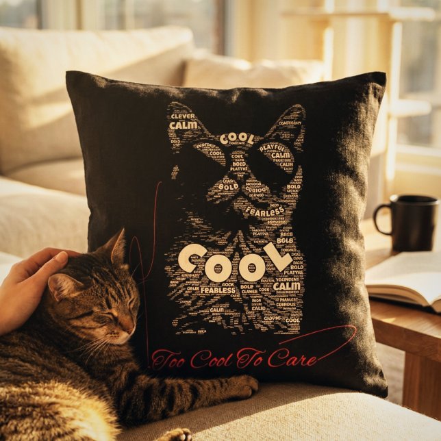 Too Cool To Care Cat Typography Cushion (Creator Uploaded)