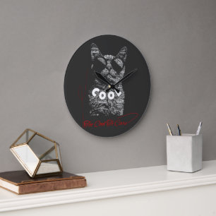 Too Cool To Care Cat Typography Large Clock
