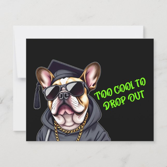Too Cool to Drop Out (Front)