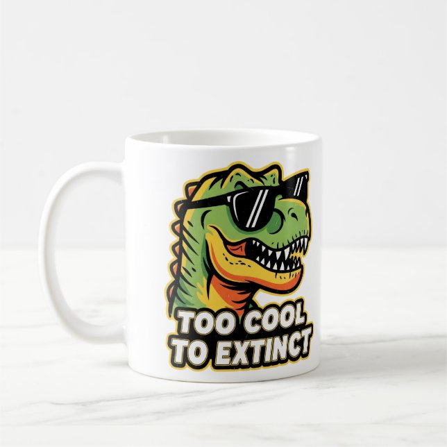 Too Cool to Extinct Coffee Mug (Left)