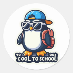 Too Cool To School: Stylish Penguin Back To School Classic Round Sticker