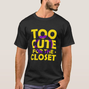 Too Cute For The Closet Intersex Flag LGBT Pride T-Shirt