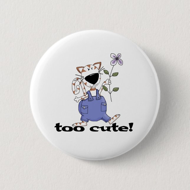 Too Cute Kitty Cat 6 Cm Round Badge (Front)