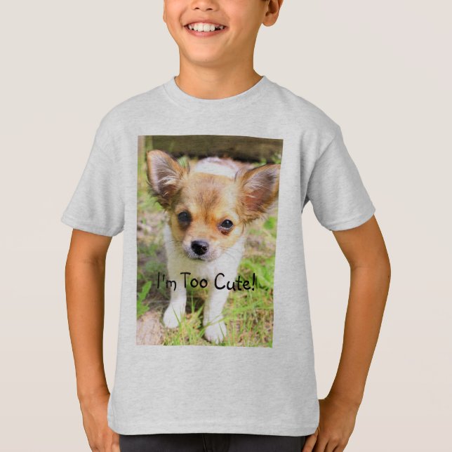 Too Cute Puppy T-Shirt (Front)