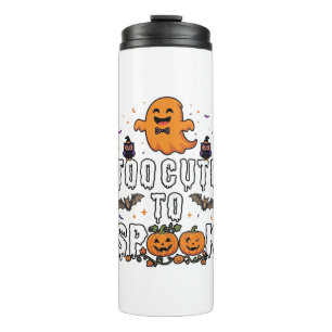 Too Cute Spook Halloween Orange Ghost Pumpkins Bat Thermal Tumbler