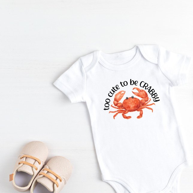 Too cute to be crabby baby bodysuit (Too cute to be crabby baby bodysuit)