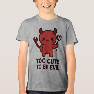 TOO CUTE TO BE EVIL - little demon - Halloween Tri-Blend Shirt