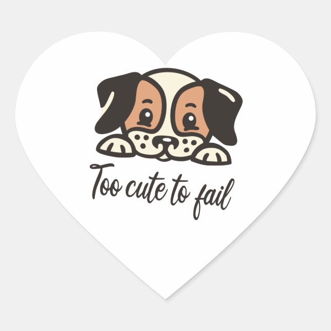 Too cute to fail heart sticker (Front)