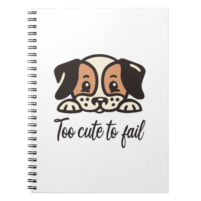 Too cute to fail notebook (Front)