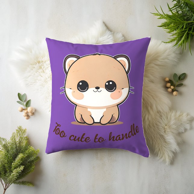 Too cute to handle  cushion (Creator Uploaded)
