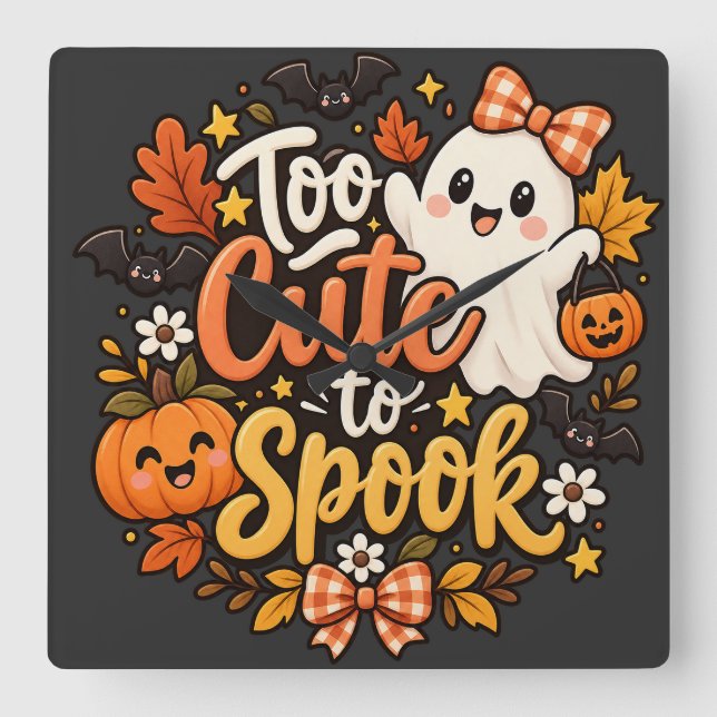 Too Cute To Spook Cute Ghost  Square Wall Clock (Front)