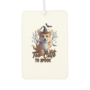 Too Cute To Spook Funny Halloween Dog Corgi T shir Car Air Freshener