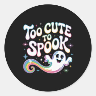 Too Cute To Spook Ghost Funny Halloween Saying 2  Classic Round Sticker
