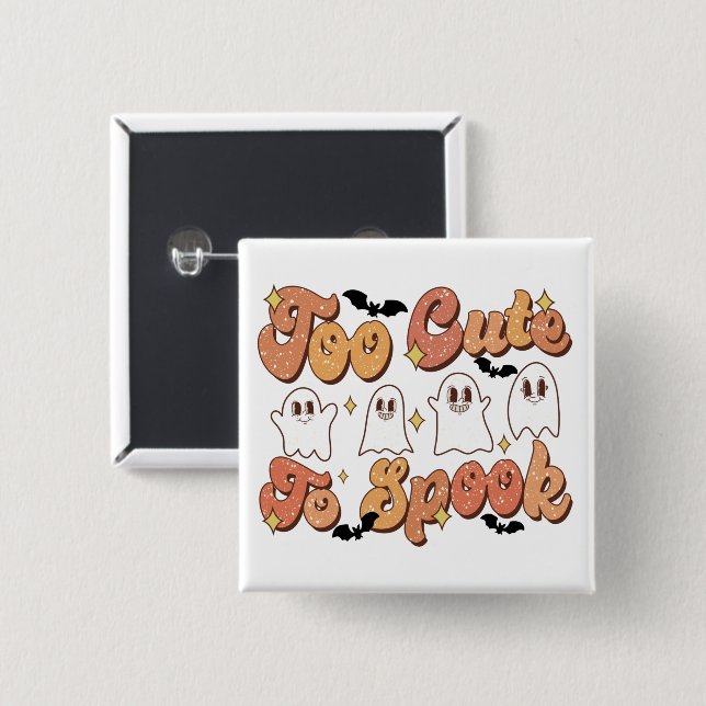 Too Cute to Spook Ghosts 15 Cm Square Badge (Front & Back)