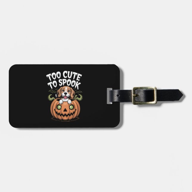 Too Cute to Spook Halloween Dog Luggage Tag (Front Horizontal)