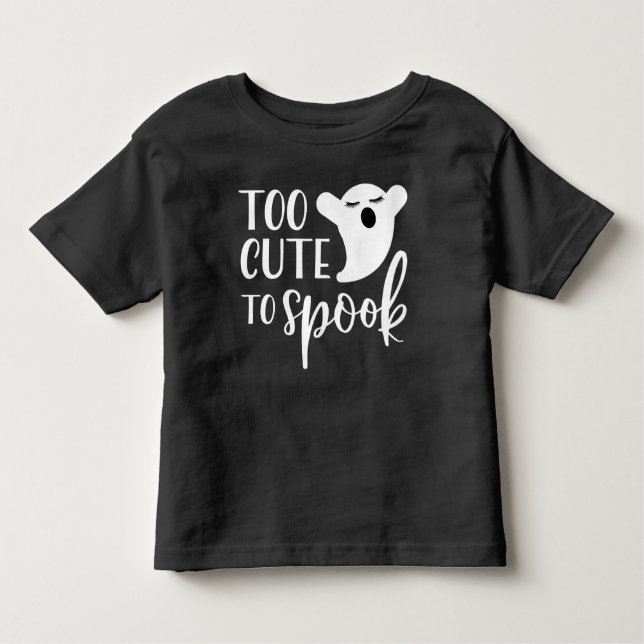 Too Cute to Spook Halloween Toddler T-Shirt (Front)